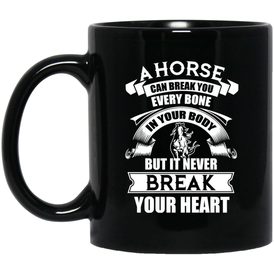 A Horse Friend Never Break Your Heart Gift Mug